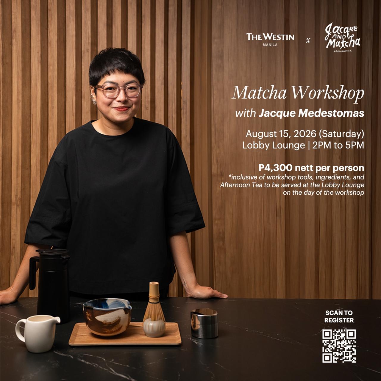 Matcha Tasting & Workshop at The Westin Manila